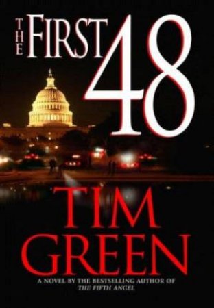 The First 48 by Tim Green