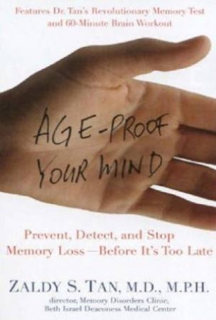 Age Proof Your Mind by Zaldy S Tan