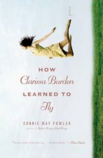 How Clarissa Burden Learned to Fly