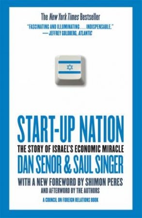 Start-Up Nation by Dan Senor & Saul Singer