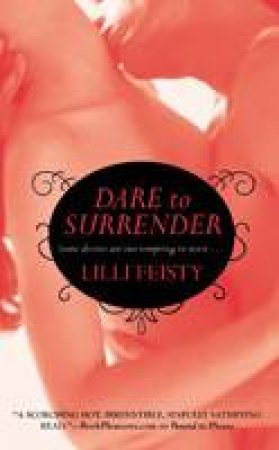 Dare to Surrender by Lilli Feisty