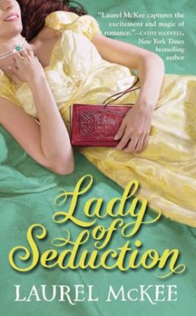 Lady of Seduction by Laurel McKee