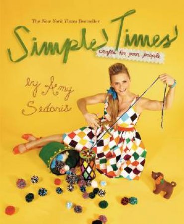 Simple Times by Amy Sedaris