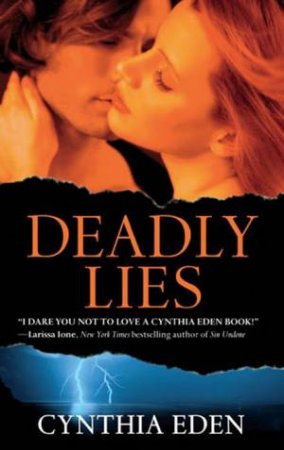 Deadly Lies by Cynthia Eden