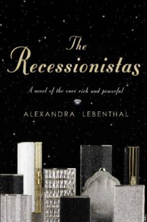 Recessionistas by Alexandra Lebenthal