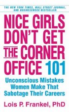 Nice Girls Dont Get the Corner Office