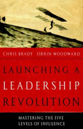 Launching A Leadership Revolution by Various