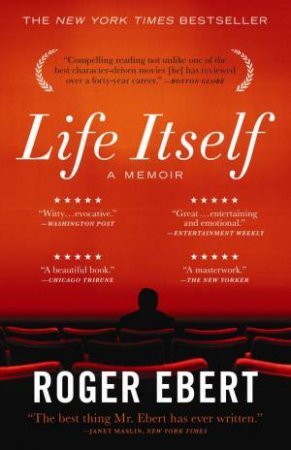 Life Itself by Roger Ebert