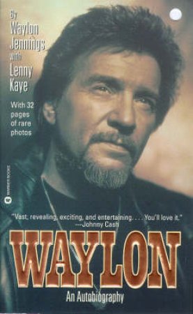 Waylon: An Autobiography by Waylon Jennings