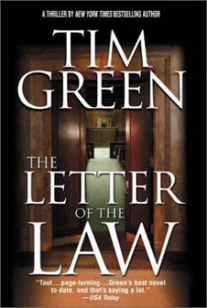 The Letter Of The Law by Tim Green