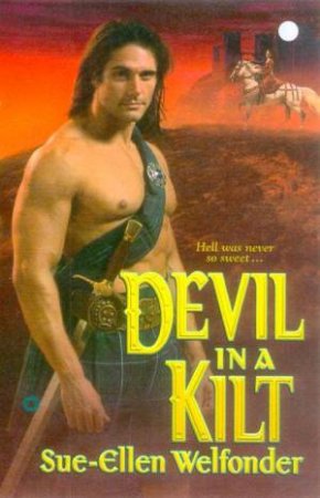 Devil In A Kilt by Sue-Ellen Welfonder