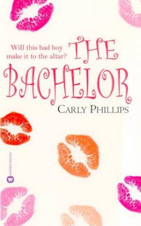 Chandler Brothers 01 : The Bachelor by Carly Phillips