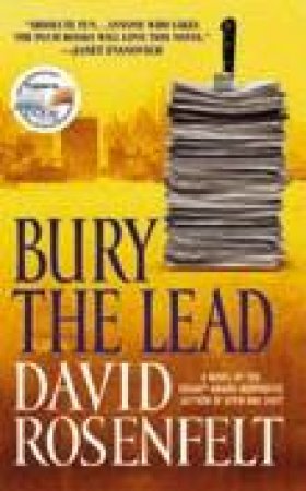 Bury The Lead by David Rosenfelt