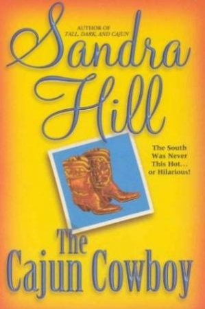 The Cajun Cowboy by Sandra Hill