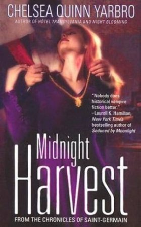 Midnight Harvest by Chelsea Quinn Yarbro