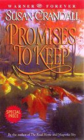 Promises To Keep by Susan Crandall