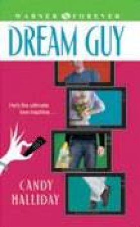 Dream Guy by Candy Halliday