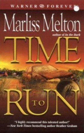 Time To Run by Marliss Melton