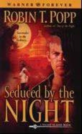 Seduced By The Night by Robin T Popp