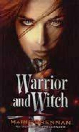 Warrior And Witch by Marie Brennan