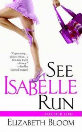 See Isabelle Run by Elizabeth Bloom