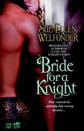 Bride for a Knight by Sue-Ellen Welfonder