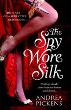 The Spy Wore Silk