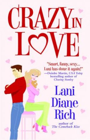 Crazy In Love by Lani Diane Rich