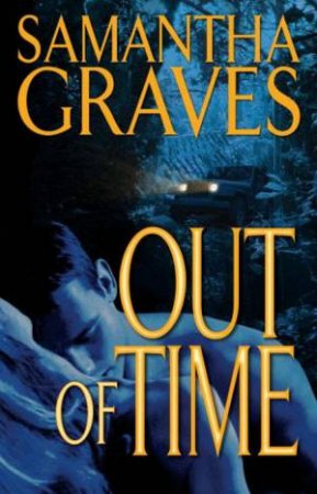 Out of Time by Samantha Graves