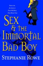 Sex And The Immortal Bad Boy