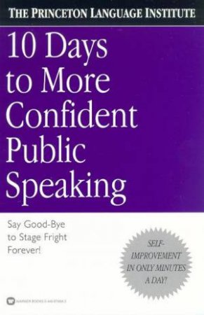 10 Days To More Confident Public Speaking by Various