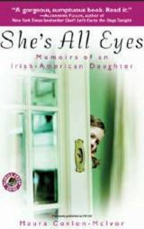 She's All Eyes by M Conlon-Mcivor