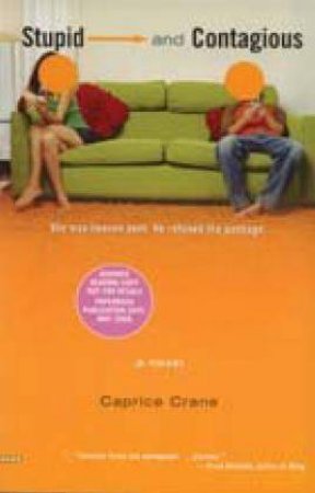 Stupid And Contagious by Caprice Crane