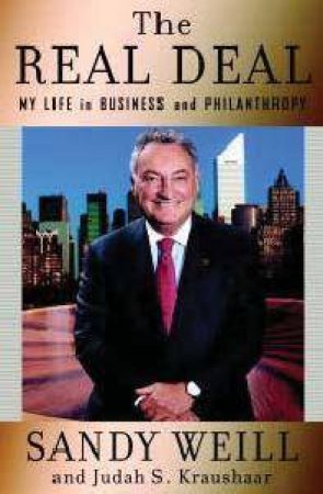 The Real Deal by Sandy Weill