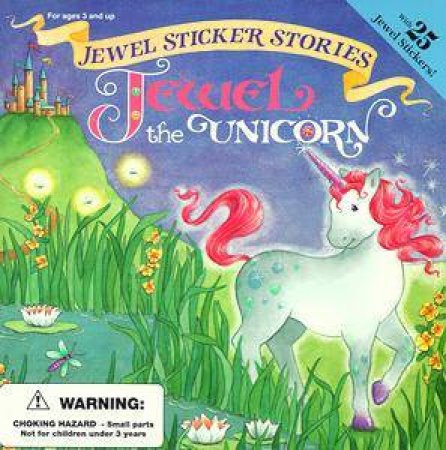 Jewel The Unicorn - Sticker Storybook by Various