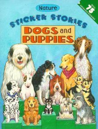 Sticker Stories: Dogs & Puppies by Karen Lee Schmidt