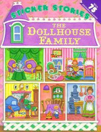 Sticker Stories: The Dollhouse Family by Page Eastburn O'Rourke