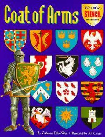 Coat Of Arms: Stencil Activity Pack by Catherine Daly-Weir