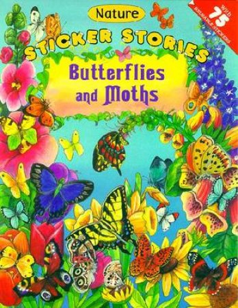 Sticker Stories: Butterflies & Moths by Roberta Collier-Morales