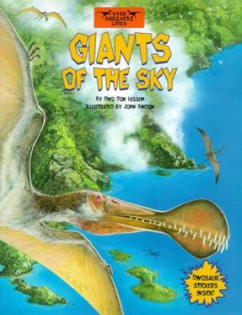 Giants Of The Sky by Dino Don Lessem