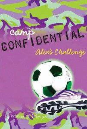 Alex's Challenge by Melissa J Morgan