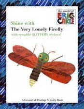 Shine With The Very Lonely Firefly Sticker Book