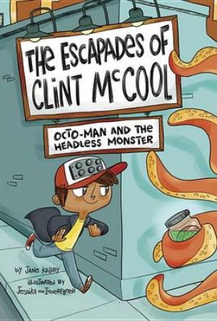 Octo-Man And The Headless Monster #1 by Jane Kelley