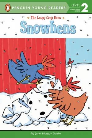 Snow Hens by Janet Morgan Stoeke