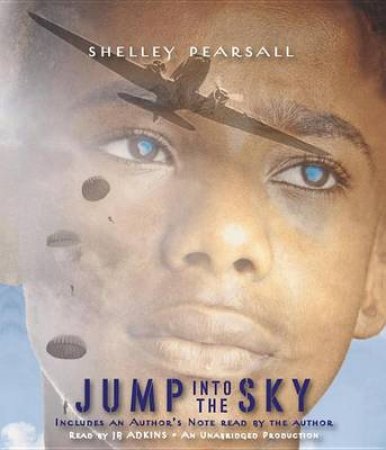 Jump Into The Sky by Shelley Pearsall