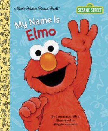 LGB My Name Is Elmo (Sesame Street) by Constance Allen