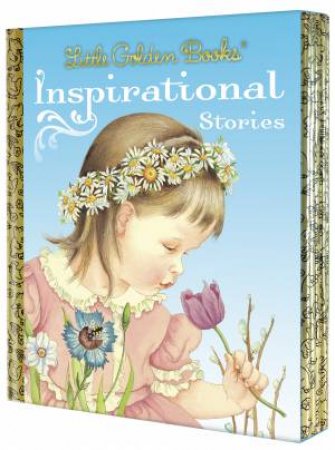 Little Golden Books: Inspirational Stories Box Set by Various