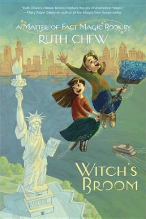 Matter-Of-Fact Magic Book, A: Witch's Broom by Ruth Chew