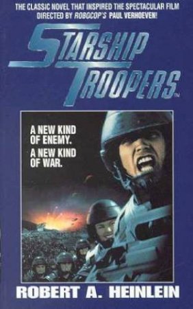 Starship Troopers by Robert A Heinlein