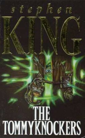 The Tommyknockers by Stephen King